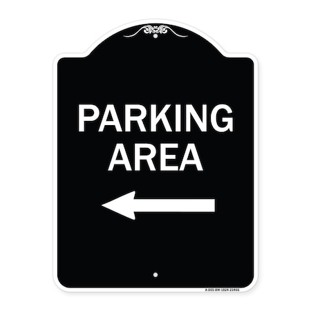 Parking Area With Left Arrow Heavy-Gauge Aluminum Architectural Sign